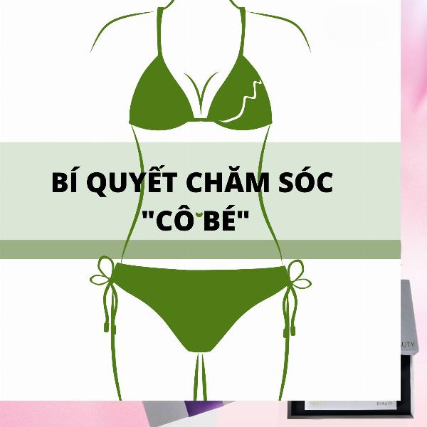 LÀM SAO ĐỂ VÙNG KÍN LUÔN SẠCH SẼ VÀ MƯỢT MÀ?